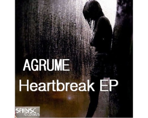 AGRUME - Heartbreak