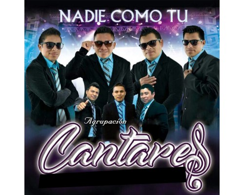 AGRUPACION CANTARES - Nadie Como Tu