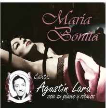 AGUSTIN LARA - Maria Bonita