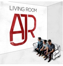 AJR - Living Room