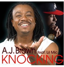 AJ Brown - Knocking