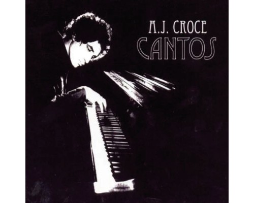 A.J. Croce - Cantos