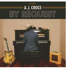 A.J. Croce - By Request