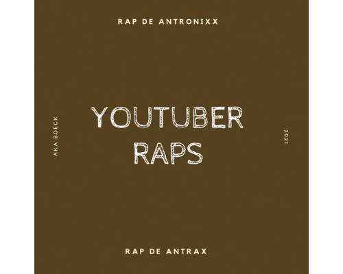 AKA Boeck - Raps Youtuber (Remix)