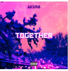 AKXMO - Together