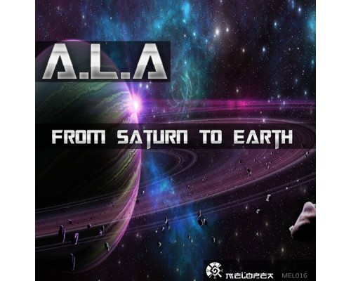 A.L.A - From Saturn to Earth