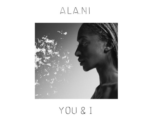 ALA.NI - You & I (Deluxe Edition)