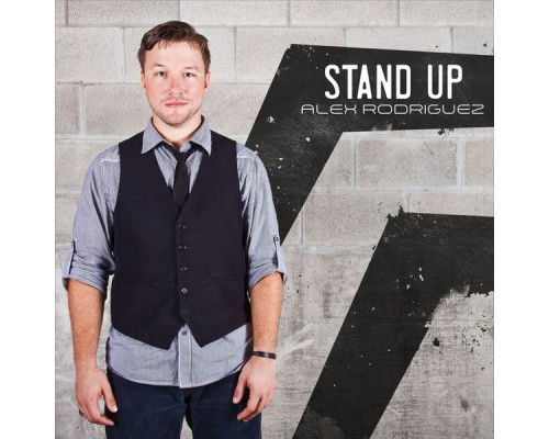 ALEX RODRIGUEZ - Stand Up