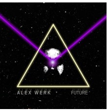 ALEX WERK - Future