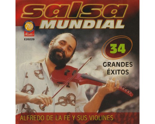 ALFREDO DE LA FE - Salsa Mundial - 34 Grandes Exitos