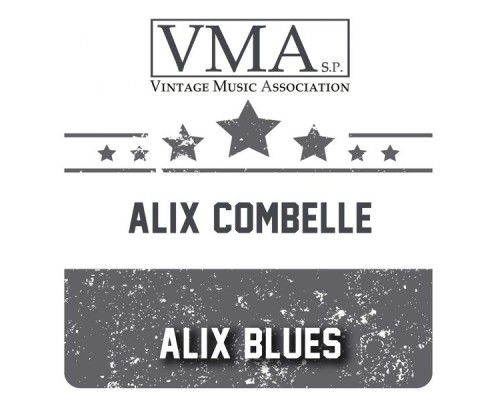 ALIX COMBELLE - Alix Blues