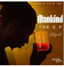 ALQUAL - Mankind the E.P