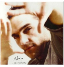 ALdo - Que momento