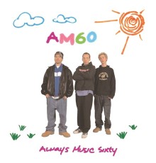 AM60 - Always Music Sixty