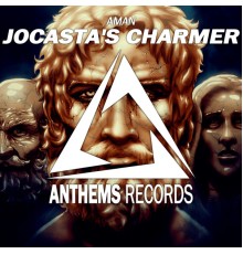 AMAN - Jocasta's Charmer