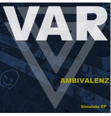 AMBIVALENZ - Simulate (Original Mix)