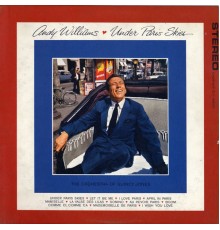 ANDY WILLIAMS - Under Paris Skies