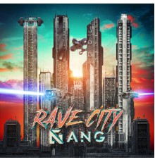 ANG - Rave City