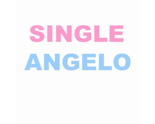 ANGELO - Single Angelo