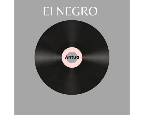 ANTUA - El Negro