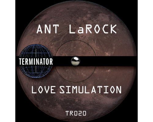 ANT LaROCK - Love Simulation