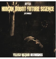A.P.T.A - Human Robot Future Science