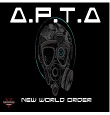 A.P.T.A - New World Order (Original Mix)