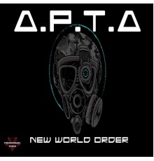 A.P.T.A - New World Order (Original Mix)