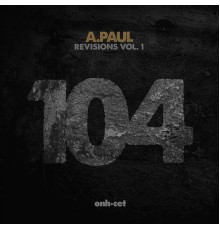 A.Paul - Revisions, Vol. 1 (Revision Mix)