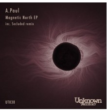 A.Paul - Magnetic North EP