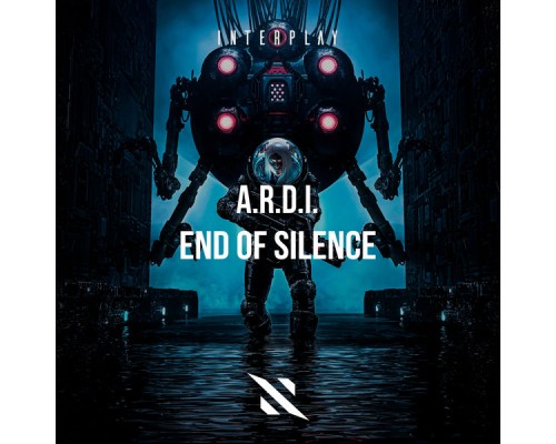 A.R.D.I. - End Of Silence