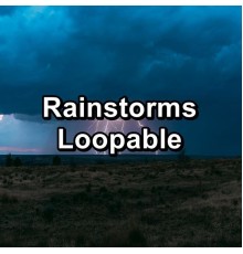 ASMR Rain Sounds, Rain Spa, Rain Sounds & White Noise, Paudio - Rainstorms Loopable