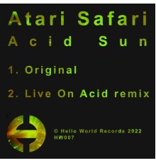 ATARI SAFARI - Acid Sun