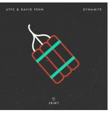 ATFC & David Penn - Dynamite