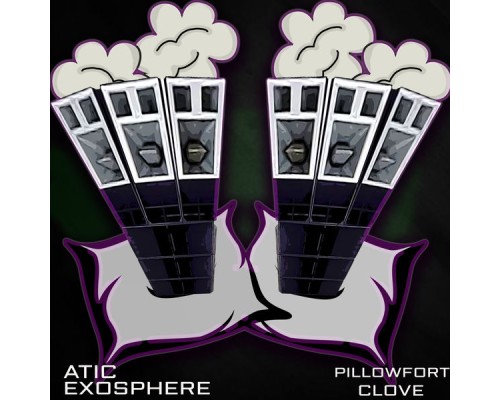 ATIC, Exosphere - Pillowfort & Clove