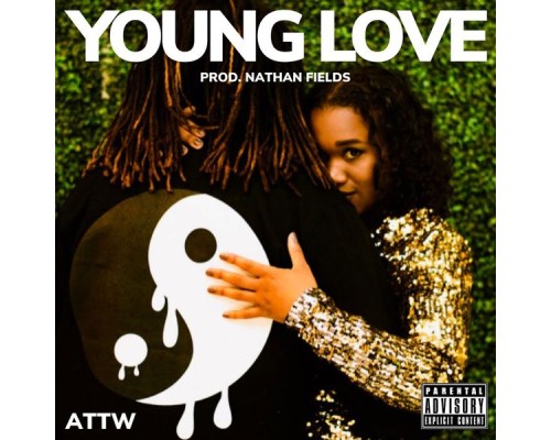 ATTW, Nathan Fields - YOUNG LOVE