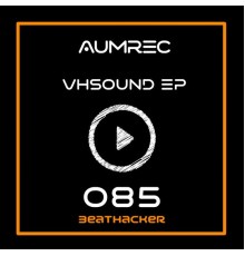 AUMREC - Vhsound EP