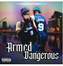 AV9, Chuks - Armed & Dangerous