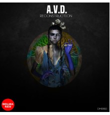 A.V.D. (GER) - Reconstruction