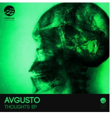 AVGUSTO - Thoughts EP (Original Mix)