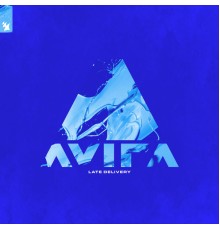 AVIRA - Late Delivery