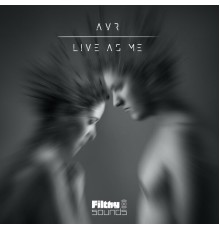 AVR - Live As Me