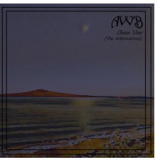 AWB - Ocean View (The Alternatives)