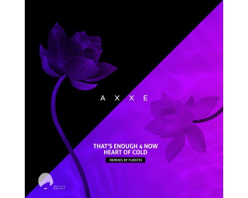 AXXE - That's Enough 4 Now