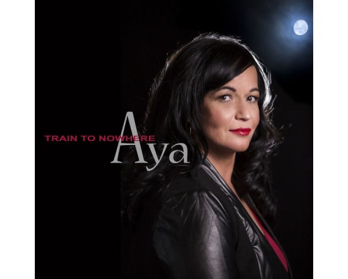 AYA - Train to Nowhere