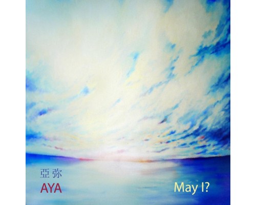 AYA - May I?