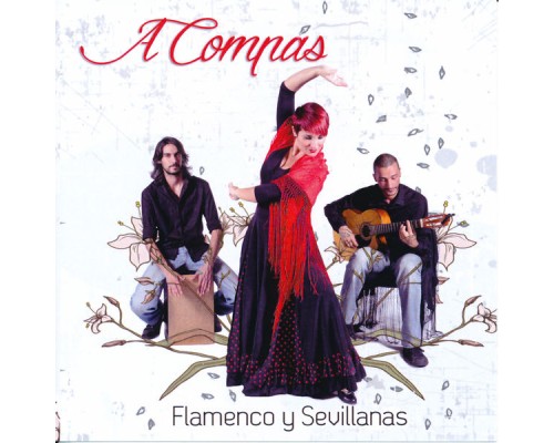 A Compás - Flamenco y Sevillanas