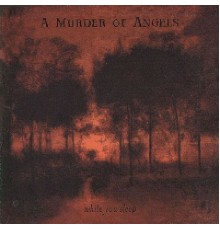 A Murder of Angels - While You Sleep