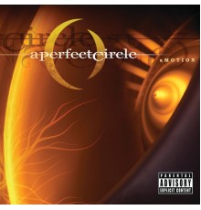 A Perfect Circle - aMOTION