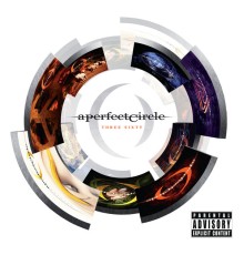 A Perfect Circle - Three Sixty